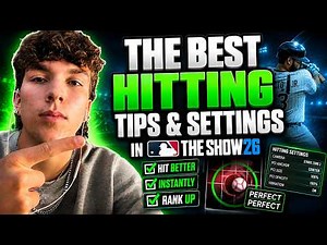 The BEST Hitting Tips & Settings in MLB The Show 26