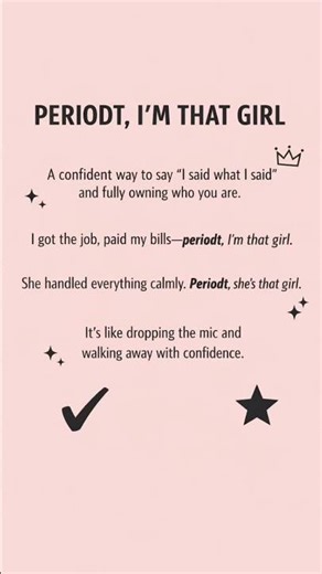 Periodt Meaning | “I’m That Girl” Explained | Modern English | Speak Flow