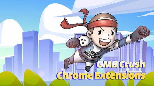 GMB Crush Chrome Extension | GMB Crush