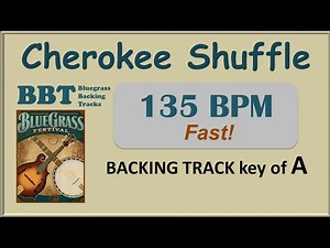 Cherokee Shuffle - bluegrass backing track 135 bpm