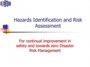 Hazards Identification and Risk Assessment - SlideServe