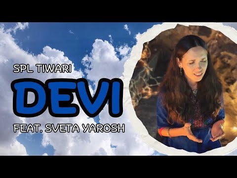 SØT - Devi (feat. Sveta Yaorsh) (Navaratri Special)