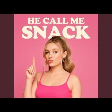 He Call Me Snack (feat. Luna Bell)
