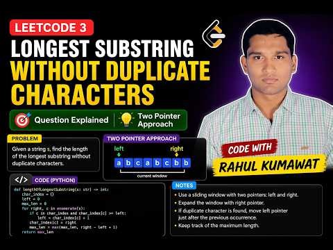 LeetCode 3: Longest Substring Without Repeating Characters | Two Pointer Approach || DSA In Java