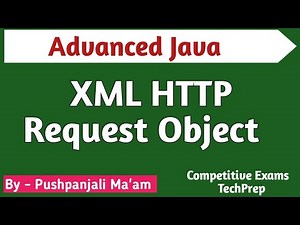 Lec - 6.2 XML Http Request Object in Advanced Java in Hindi