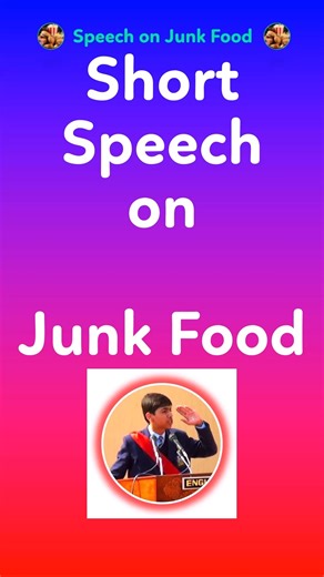Short essay on Junk Food | Junk food Speech