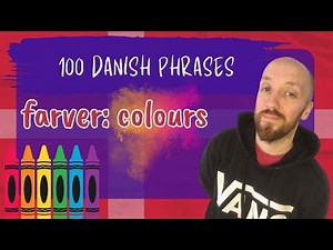 100 Basic Danish Phrases #colors