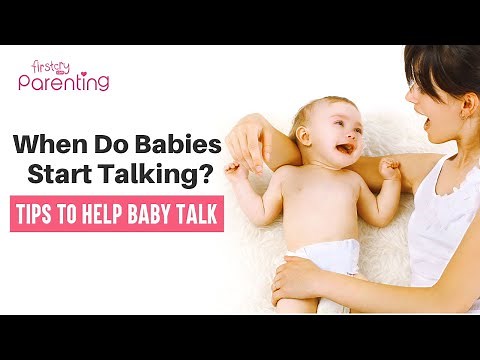 When Do Babies Start Talking & How You Can Help