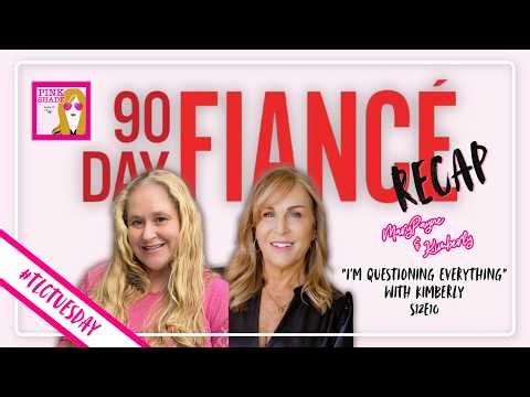 Pink Shade VIDEO: 90 Day Fiance (s12e10) "I'm Questioning Everything" with Kimberly