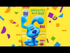 Blue's Clues Opposites with Blue-Read Aloud Book for Children. #bluesclues #readalouds #nickelodeon