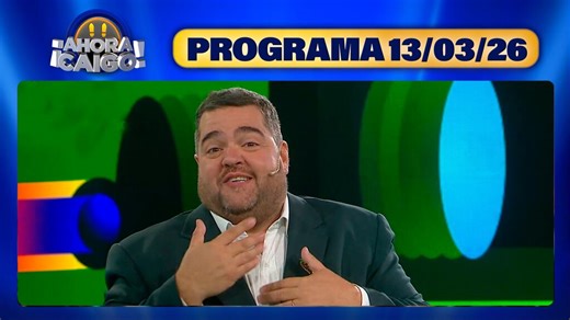 El Gordito la pasa cada vez mejor en Ahora caigo - Programa completo del 13/03/26