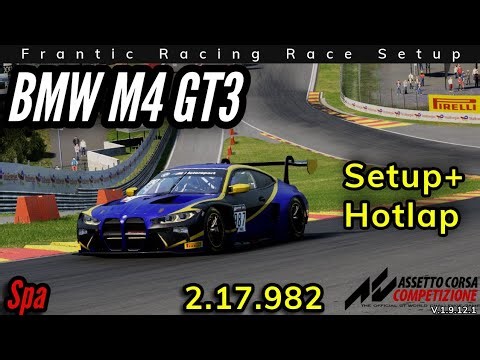 Spa-Francorchamps (2:17.982) | BMW M4 GT3 Setup & Hotlap (ACC Console)