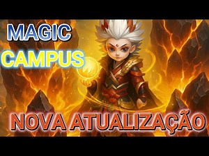 NOVA ATUALIZAÇÃO MAGIC CAMPUS