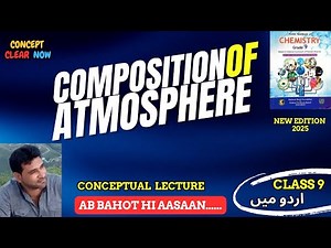 Composition Of Atmosphere Chemistry Class 9 In Urdu 👌 Unit 11 💥 National Book F 👌 New Edition 2025