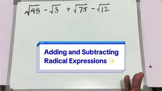 Adding and Subtracting Radical Expressions in Algebra