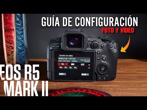 🔴 CANON EOS R5 Mark II - Camera Setup (Photo and Video) Step by Step from 0
