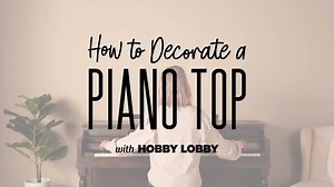 14K views · 174 reactions | Want to jazz up your piano-top decor? We’re sharing some noteworthy ideas for designing an everyday look as well as styling tips for fall and Christmas. Follow us on social media for more inspiration! https://bit.ly/2Z1NwQH | Hobby Lobby | Facebook