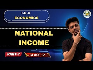 Methods Of Measuring National Income | Class 12 | ISC | Boards 2026