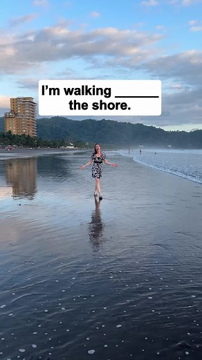 Mastering Prepositions: Walking on the Shore in English