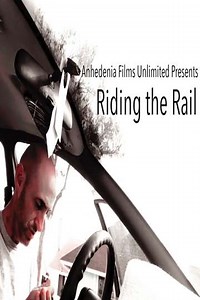 Riding the Rail (2020) - Movie