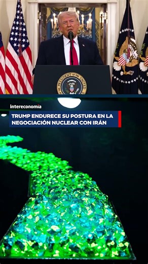 🚨☢️ Trump endurece el pulso nuclear | Ultimátum sobre el uranio