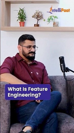 What is Feature Engineering | Feature Engineering for Machine Learning | Intellipaat #Shorts