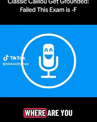 Classic Caillou Gets Grounded for Failing Exam