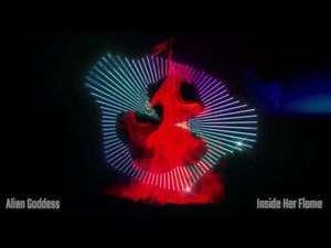 Alien Goddess - Inside Her Flame