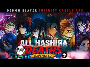 All Hashira Death Explained | Infinity Castle Arc Full Story Breakdown