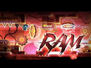 "RAM" (Extreme Demon) by James, para, Grax & more | Geometry Dash 2.11