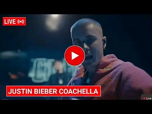 justin bieber live coachella | justin bieber performance coachella | justin bieber coachella 2026