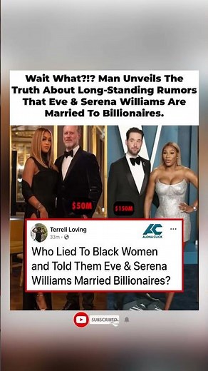 Wait What?!? Man Calls Out "Lie" That Eve & Serena Williams Married Billionaires — 💰😳#shorts