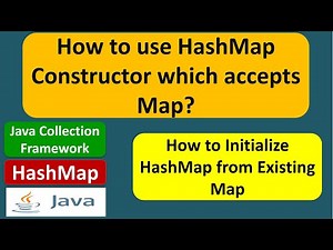 How to use HashMap Constructor which accepts Map? | Java Collection Framework