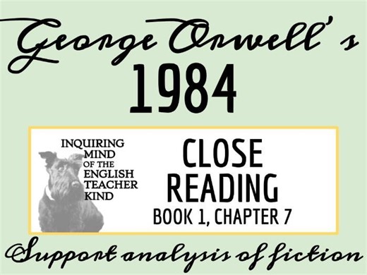 1984 Book 1 Chapter 7 Close Reading Worksheet | Teaching Resources
