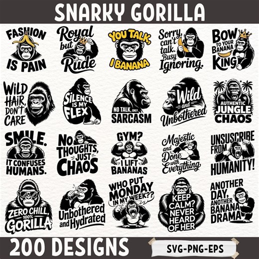 Funny Gorilla SVG Bundle | 200 Snarky Monkey Quotes PNG EPS Designs | Sarcastic Ape Sayings Sublimation Files for Cricut & Silhouette - Etsy