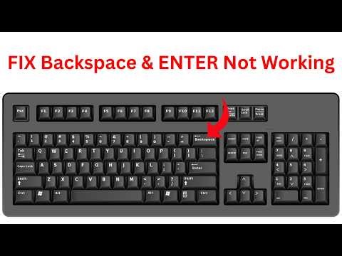 How To Fix Backspace and Enter Not Working