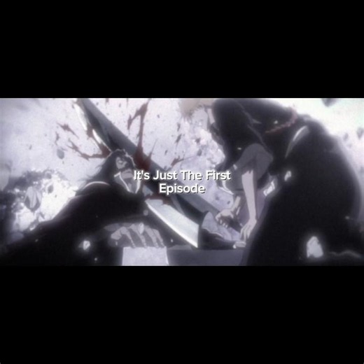 It's Just The First Episode #BleachTYBW |MIGHTY_editx