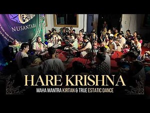 True ECSTATIC Dance & HARE KRISHNA Maha Mantra Kirtan
