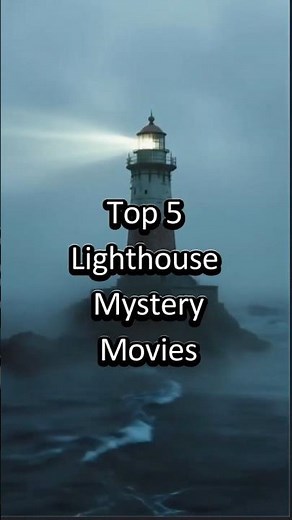 Top 5 Lighthouse Mystery Movies