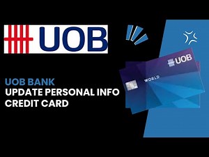 UOB Online Banking: How to Update Your Personal Information Securely - 2025