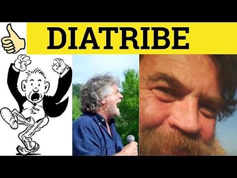 🔵 Diatribe Defined - Diatribe Meaning - Diatribe Examples - Diatribe Definition- GRE 3500 Formal