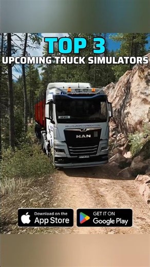 TOP 3 UPCOMING MOBILE TRUCK SIMULATORS FOR ANDROID AND iOS