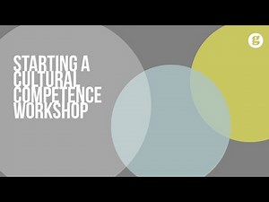 Starting a Cultural Competence Workshop