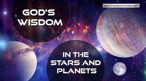 God’s Wisdom in the Stars and Planets.