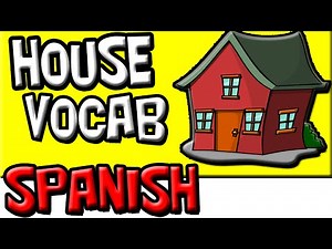 House VOCAB in SPANISH for KIDS! (Beginner Spanish Language Learning)