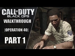 Call of Duty: BLACK OPS | Walkthrough | Mission #1 [Operation 40] 4K60FPS