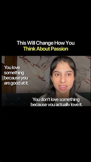This Will Change How You Think About Passion