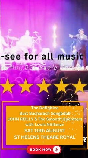 LIVE! The Definitive Burt Bacharach Songbook - St. Helens 10th August 2024 BOOK NOW #music