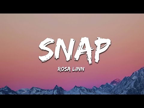 Rosa Linn - SNAP (Lyrics)