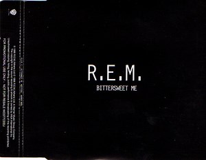 R.E.M. - Bittersweet Me